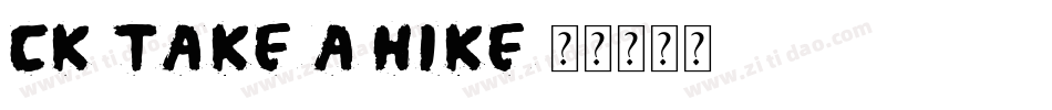 CK Take a Hike字体转换